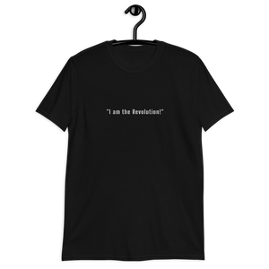 I am the Revolution T-Shirt
