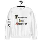 TRILLIONAIRE BOSS ASSOCIATION Unisex Sweatshirt
